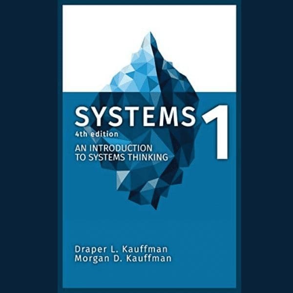 Systems1 An Introduction to Systems Thinking