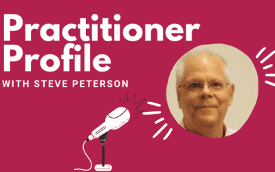 Practitioner Profile: Steve Peterson, Independent Consultant