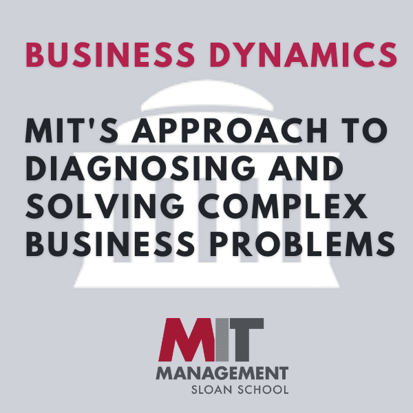 mit understanding and solving complex business problems