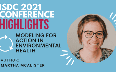 ISDC 2021 Highlights: Modeling for Action in Environmental Health