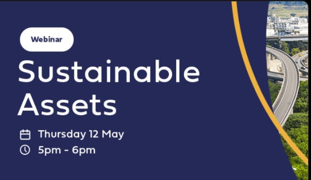 Sustainable Assets Webinar Thursday 12 May 2022 5 pm - 6 pm