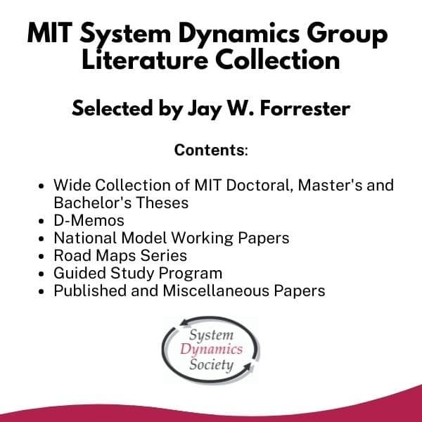 MIT System Dynamics Group Literature Collection and D-Memos