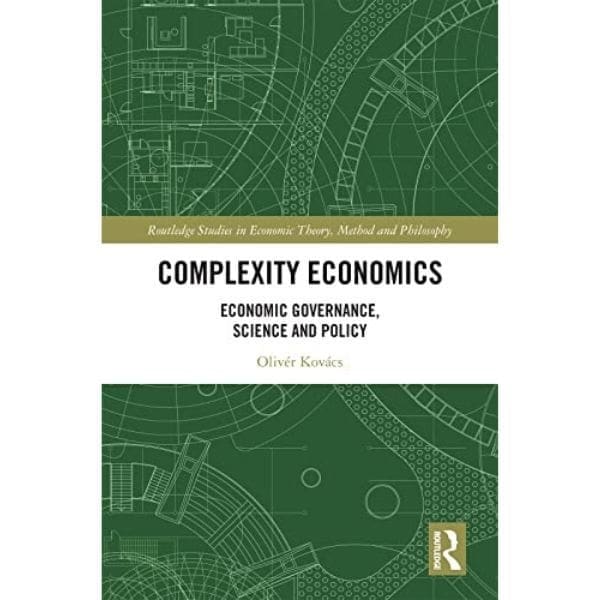Complexity Economics: Economic Governance, Science, and Policy