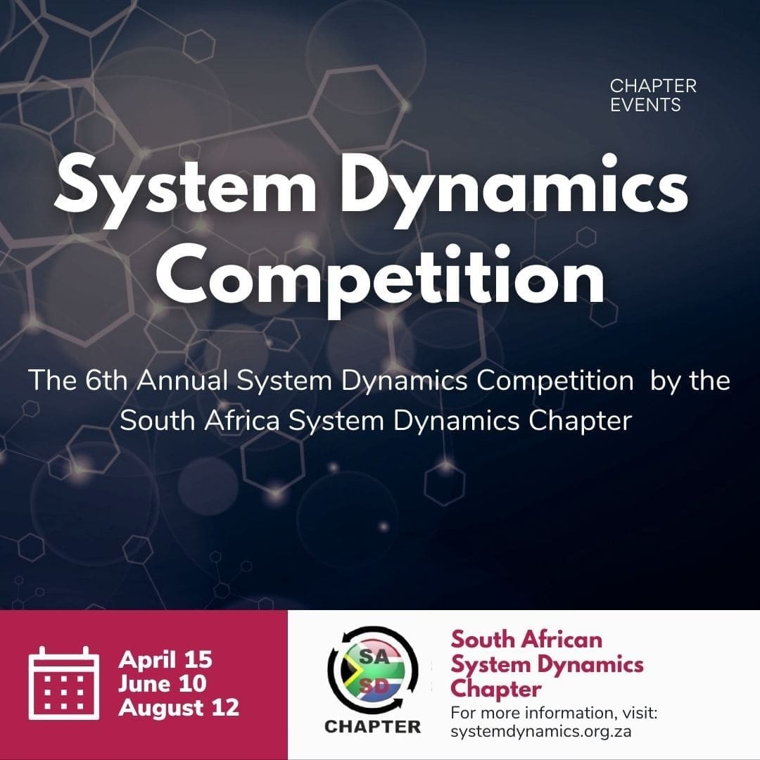 6th Annual System Dynamics Competition by the South Africa System Dynamics Chapter
