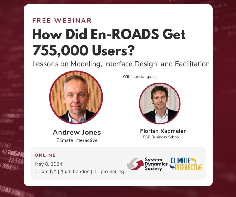 How Did En-ROADS Get 755,000 users? Lessons on Modeling, Interface Design, and Facilitation