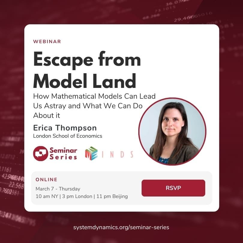 MINDS Cast Ep. 3 –Escape from Model Land – How Mathematical Models Can Lead Us Astray and What We Can Do About it – w/ Erica Thompson (London School of Economics)