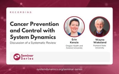Cancer Prevention and Control with System Dynamics
