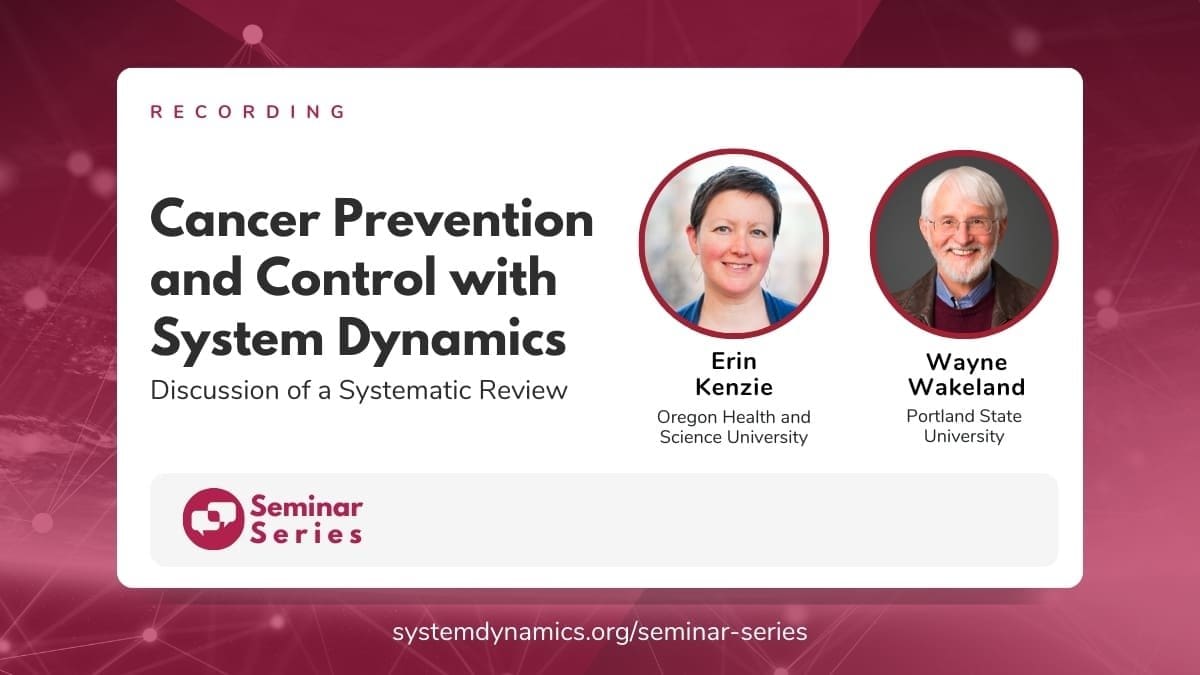 Cancer Prevention and Control with System Dynamics