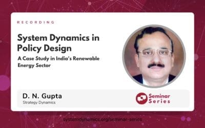 System Dynamics in Policy Design: A Case Study from India’s Renewable Energy Sector