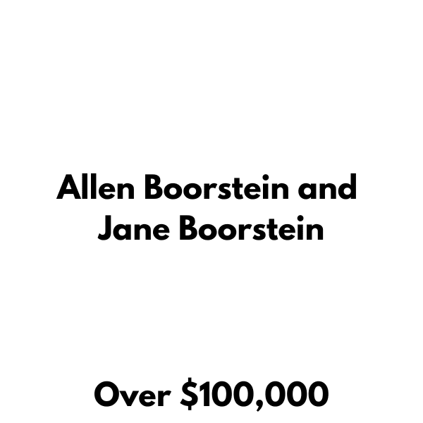 Allen and Jane Boorstein Founding Sponsors Allen and Jane Boorstein Founding Sponsors